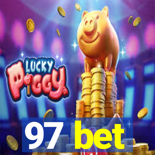 97 bet